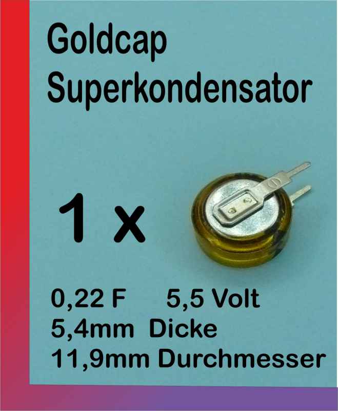 1 x GoldCap Superkondensator 0,22F 5,5V